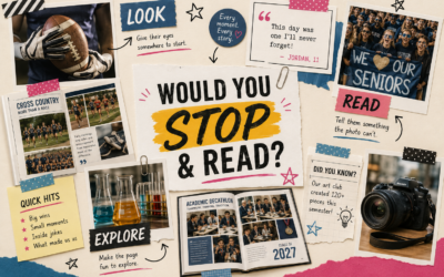 What Makes Students Stop and Actually Read a Yearbook Page?